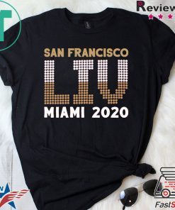 San Francisco LIV San Francisco Football Gift T-Shirts