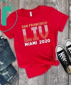 San Francisco LIV San Francisco Football Gift T-Shirts