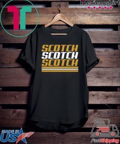 Scotch Scotch Scotch Green Bay Football Gift T-Shirts