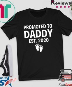 Soon to be Dad Husband Promoted to Daddy 2020 Gift T-Shirts