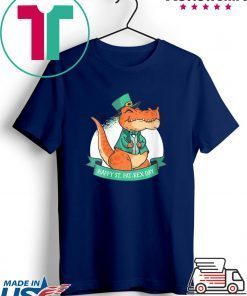 St Patrick’s Day Fun Happy St Pat-Rex Day Gift T-Shirt