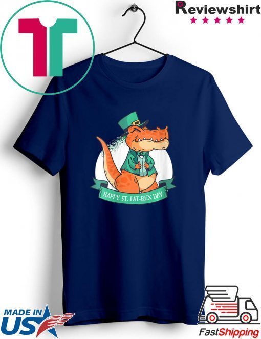 St Patrick’s Day Fun Happy St Pat-Rex Day Gift T-Shirt
