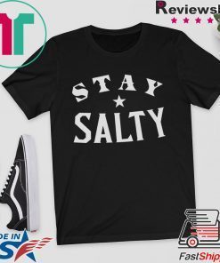 Stay Salty - Eddie Gallagher Gift T-Shirts