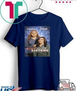Step Sister Cassie Jessie Gift T-Shirts