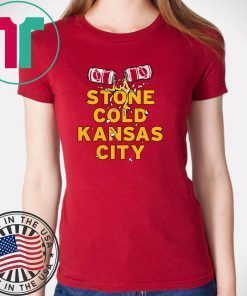 Stone Cold Kansas City KC Football Gift T-Shirts