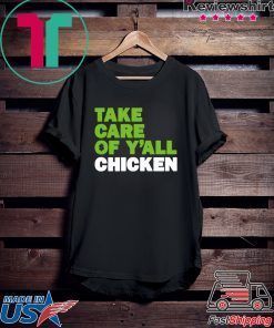 Take Care of Y'all Chicken Seattle Football Gift T-Shirts