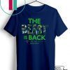 The Beast Is Back Welcome Home 24 Gift T-Shirts