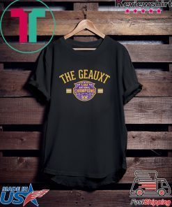 The Geauxt Officially LSU Licensed Gift T-Shirts