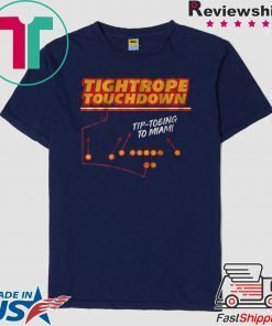 Tightrope TD Kansas City Football Gift T-Shirt