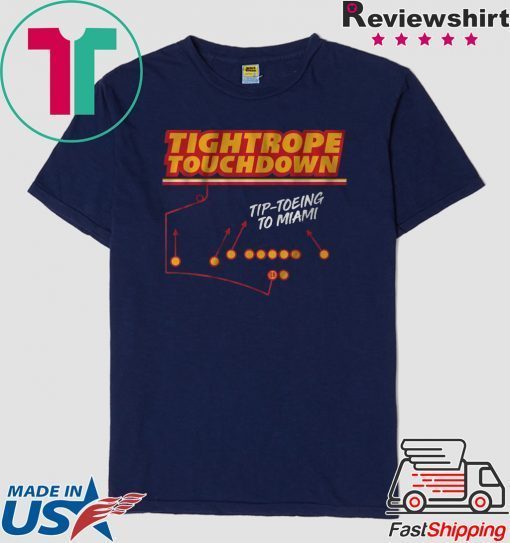 Tightrope TD Kansas City Football Gift T-Shirt