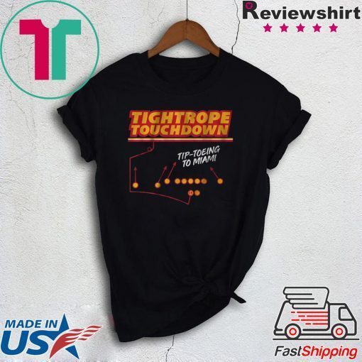 Tightrope TD Kansas City Football Gift T-Shirt