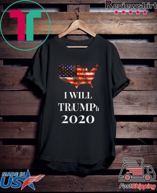Trump I Will Triumph 2020 by Chach Ind Gift T-Shirts