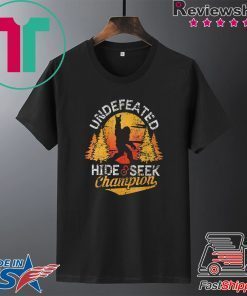 Undefeated Hide And Seek Champion Gift T-Shirts