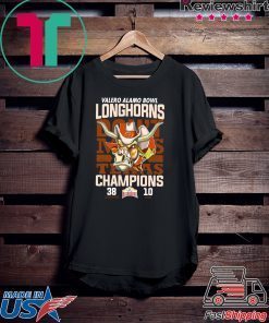 Valero Alamo Bowl Longhorns Don't Miss Texas Champions Gift T-Shirts