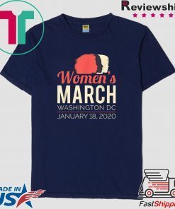 Women's March January 18 2020 Washington DC Gift T-Shirts