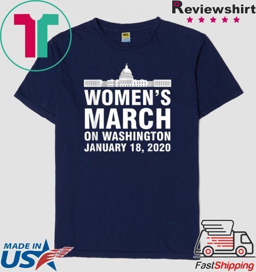 Women's March on Washington January 18, 2020 Gift T-Shirts