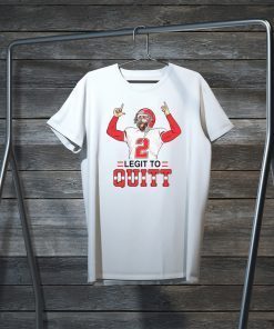 2 Legit To Quitt Gift T-Shirts