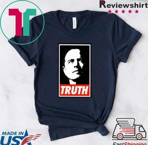 Adam Schiff Truth Gift T-Shirt