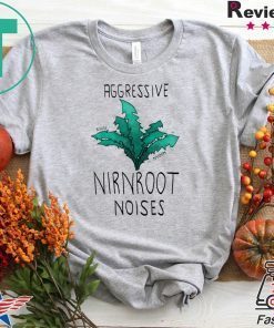 Aggressive Nirnroot noises Gift T-Shirt