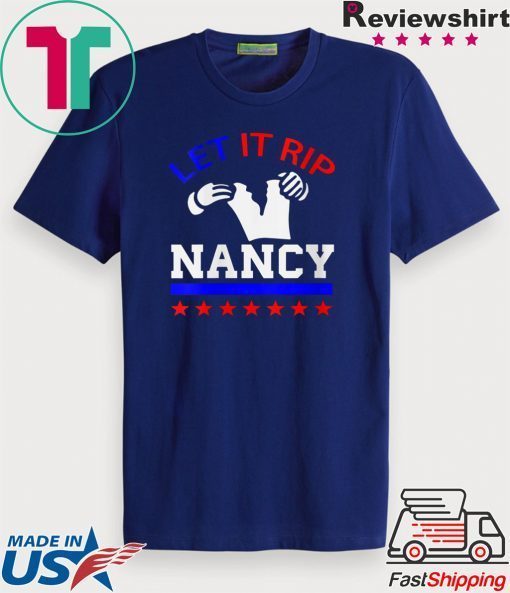 Anti Donald Trump Nancy Pelosi Rip up Speech Let it RIP Tee Shirts