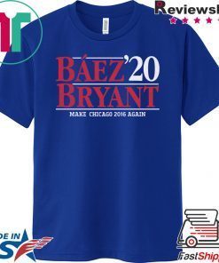 Baez Bryant 2020 Gift T-Shirt