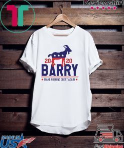 Barry 2020 Make rushing great again original T-Shirt