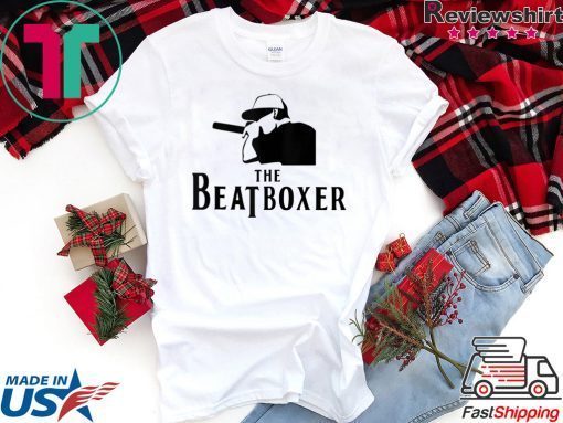 Beatbox The Beatboxer Perfect For Beatboxer Gift T-Shirt