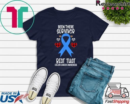 Been There Survivor Beat That Colon Cancer Awareness Gift T-Shirt