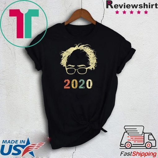 Bernie 2020 Glasses Hair Bernie Sanders Gift T-Shirt