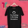 Bernie Sanders I'm Feeling A Berning Sensation 2020 Gift T-Shirts