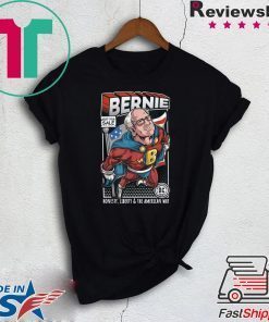 Bernie Sanders Superhero Honesty Liberty And The American Way Gift T-Shirt