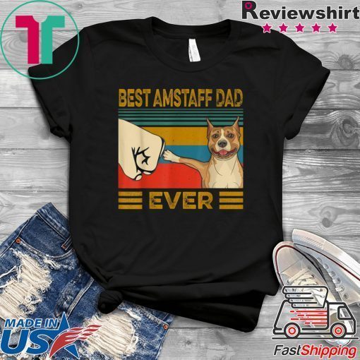 Best Amstaff Dad Ever Gift T-Shirts