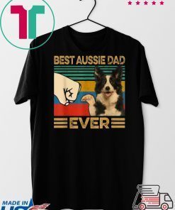 Best Aussie Dad Ever Gift T-Shirts