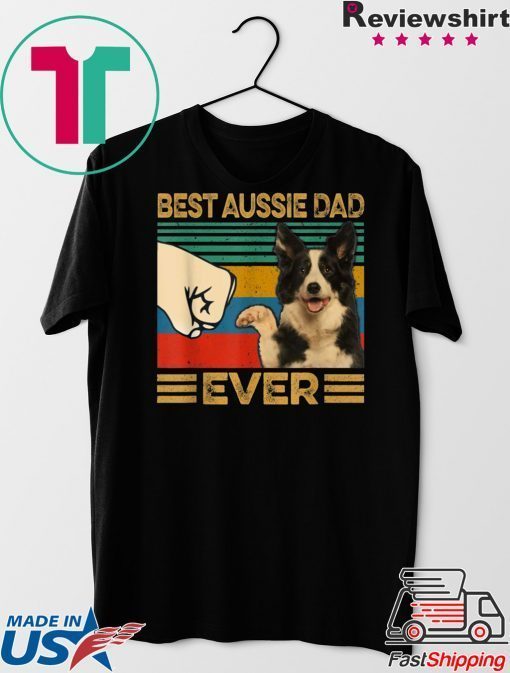 Best Aussie Dad Ever Gift T-Shirts