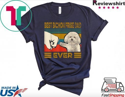 Best Bichon Frise Dad Ever Official T-Shirt