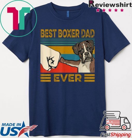 Best Boxer Dad Ever Gift T-Shirts