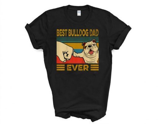 Best Bulldog Dad Ever Mens T-Shirt