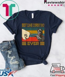 Best Cane Corso Dad Ever Gift T-Shirt