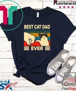 Best Cat Dad Ever Vintage Fathers Day Gift T-Shirts