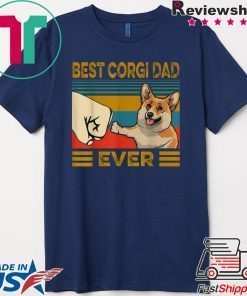 Best Corgi Dad Ever Gift T-Shirts