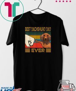 Best Dachshund Dad Ever Gift T-Shirts