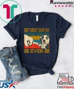 Best Great Dane Dad Ever Gift T-Shirt