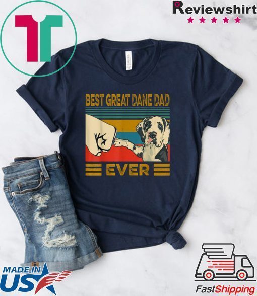 Best Great Dane Dad Ever Gift T-Shirt