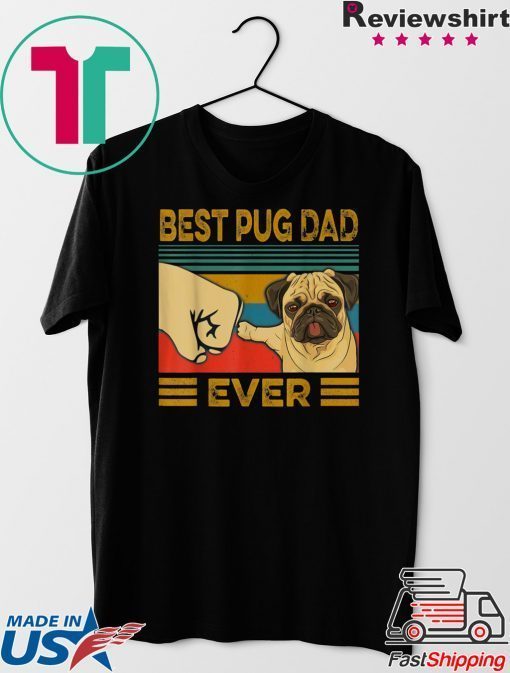 Best Pug Dad Ever Gift T-Shirt