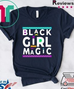 Black Girl Magic Gift T-Shirt