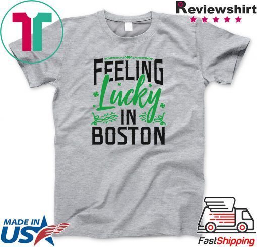 Boston St Patricks Day Saint Paddys Gift T-Shirts