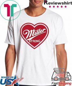 Brew City Brand makes Miller Strong Official T-Shirt