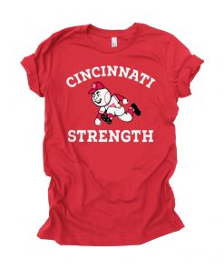 CINCINNATI STRENGTH GIFT T-SHIRT