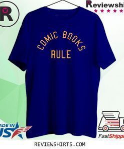 COMIC BOOKS RULE SHIRTS