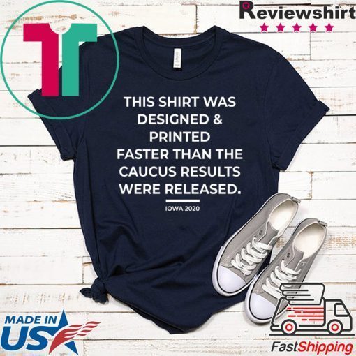 Caucus Results Gift T-Shirts